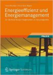 Energieeffizienz und Energiemanagement: Ein Überblick heutiger Möglichkeiten und Notwendigkeiten